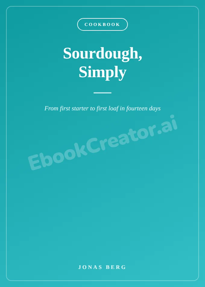 Sourdough, Simply — page 1 of 6